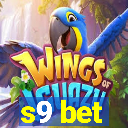 s9 bet